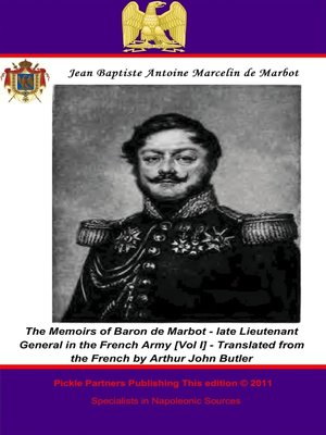 cover image of The Memoirs of Baron de Marbot - Late Lieutenant General in the French Army, Volume 2